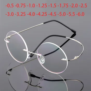 Дамски Ультралегкие титанов Кръгли Очила за късогледство без рамки, Оптични очила, Мъжки слънчеви Очила-0,5 -0,75 -1,0 -1,5 -2,0 -2,5 -5,0